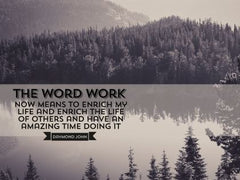 The Word Work - Motivational/Inspirational Wallpaper (Downloadable JPEG)