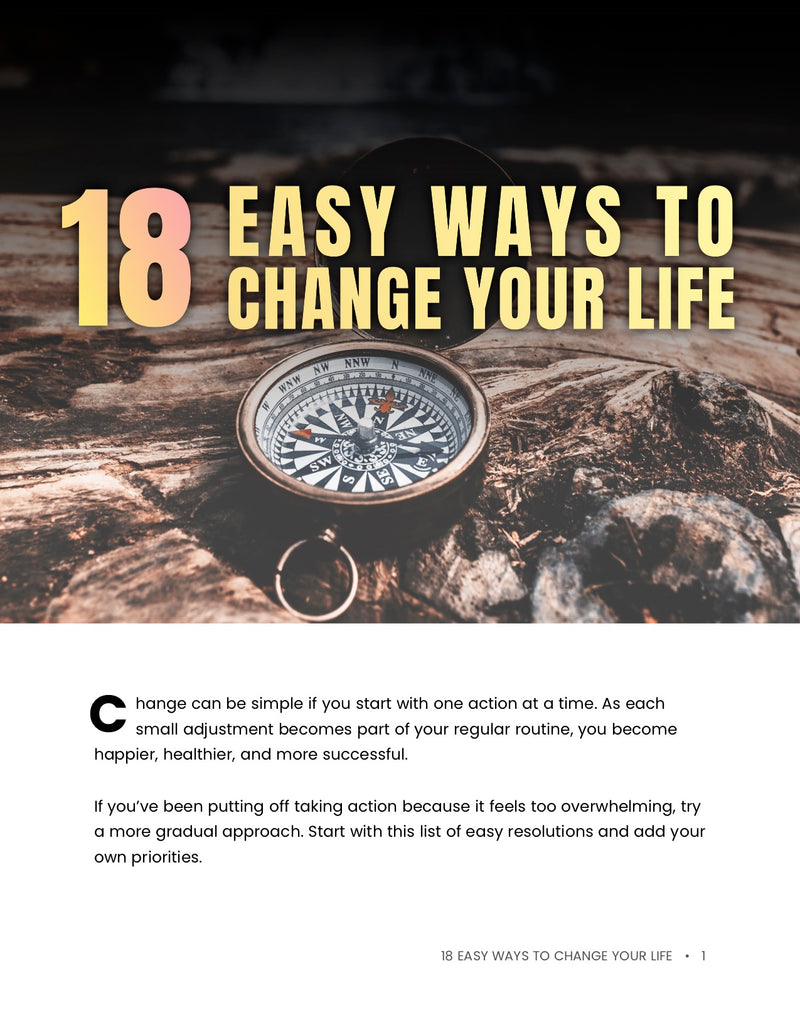 18 Easy Ways to Change Your Life – Action Guide – (Downloadable – PDF)