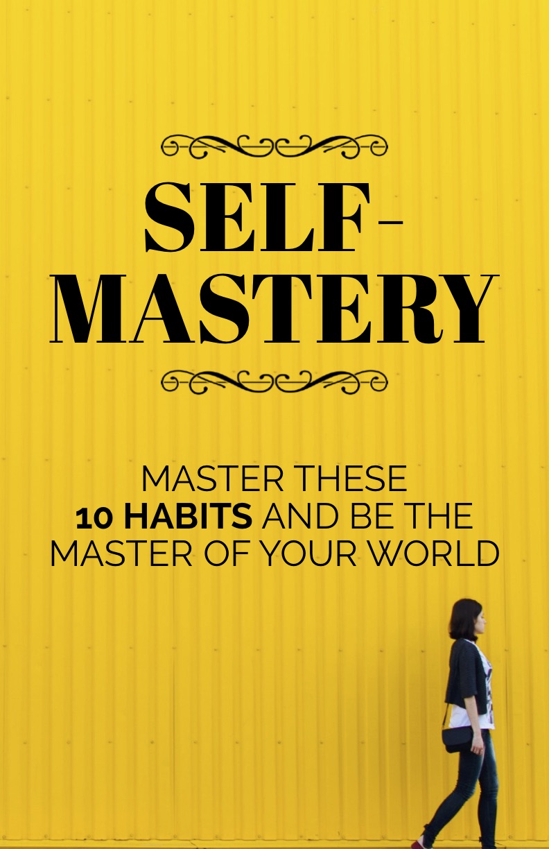 Self-Mastery - eBook – (Downloadable – PDF)