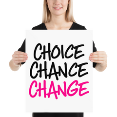 Choice Chance Change - Poster
