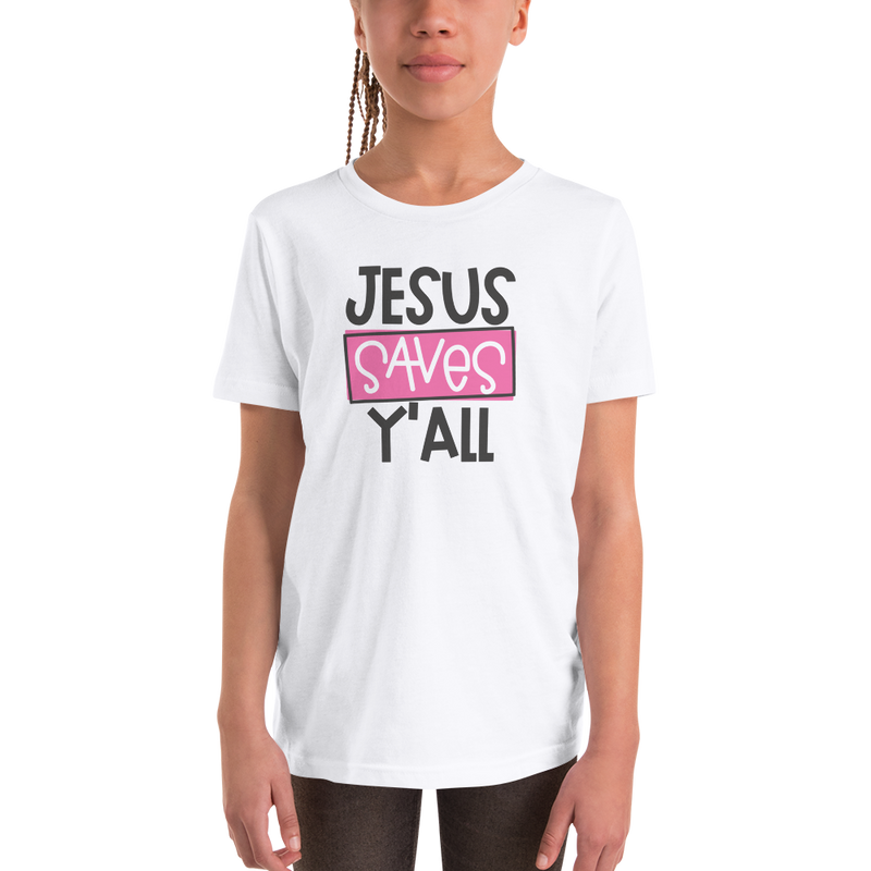 Jesus Saves Y'All - Youth Short Sleeve T-Shirt