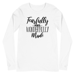 Fearfully and Wonderfully Made - Long Sleeve T-Shirt
