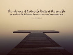 The Only Way - Motivational/Inspirational Wallpaper (Downloadable JPEG)