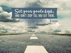 Set Your Goals High - Motivational/Inspirational Wallpaper (Downloadable JPEG)