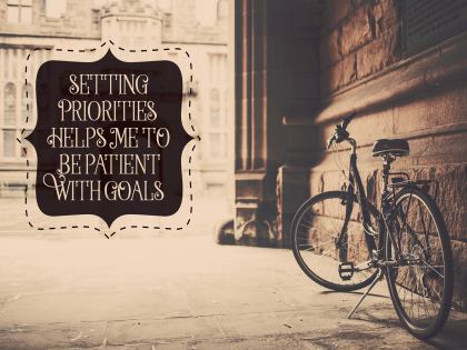 Setting Priorities - Motivational/Inspirational Wallpaper (Downloadable JPEG)
