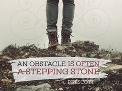 An Obstacle - Motivational/Inspirational Wallpaper (Downloadable JPEG)