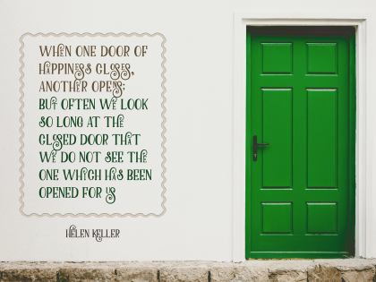 When One Door of Happiness Closes - Motivational/Inspirational Wallpaper (Downloadable JPEG)
