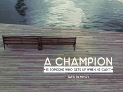 A Champion - Motivational/Inspirational Wallpaper (Downloadable JPEG)