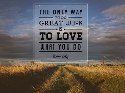 The Only Way - Motivational/Inspirational Wallpaper (Downloadable JPEG)
