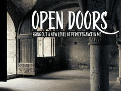 Open Doors - Motivational/Inspirational Wallpaper (Downloadable JPEG)