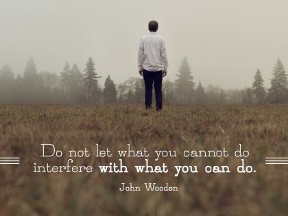 Do Not Let What You Cannot Do - Motivational/Inspirational Wallpaper (Downloadable JPEG)