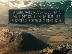 Failure Will Never Overtake - Motivational/Inspirational Wallpaper (Downloadable JPEG)