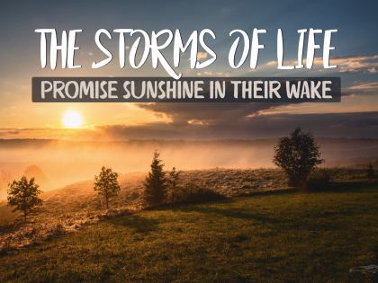 The Storms of Life - Motivational/Inspirational Wallpaper (Downloadable JPEG)