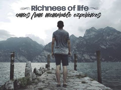 Richness of Life - Motivational/Inspirational Wallpaper (Downloadable JPEG)