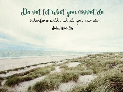 Do Not Let What You Can Not Do - Motivational/Inspirational Wallpaper (Downloadable JPEG)