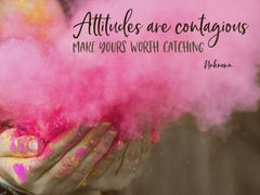 Attitudes Are Contagious - Motivational/Inspirational Wallpaper (Downloadable JPEG)