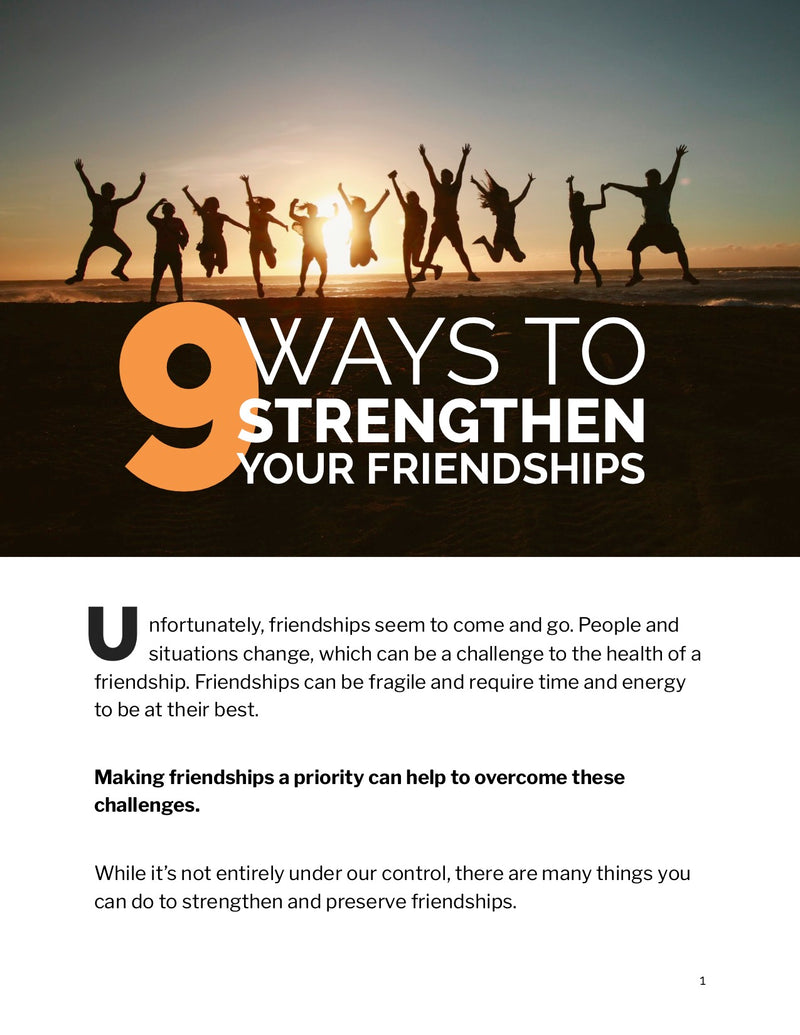 9 Ways to Strengthen Your Friendships – Action Guide – (Downloadable – PDF)