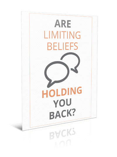 Are Limiting Beliefs Holding You Back? - eBook – (Downloadable – PDF)