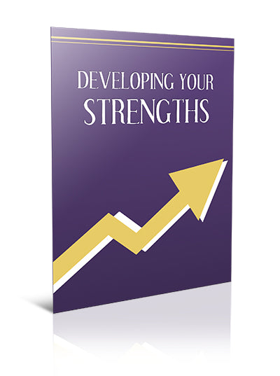 Developing Your Strengths - eBook – (Downloadable – PDF)