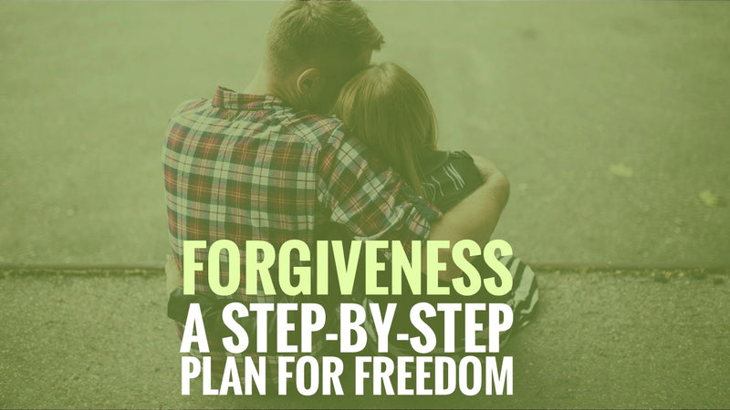 Forgiveness a Step-By-Step Plan for Freedom – Slide Deck Presentation - (Downloadable – PDF)
