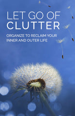 Let Go of Clutter - eBook – (Downloadable – PDF)