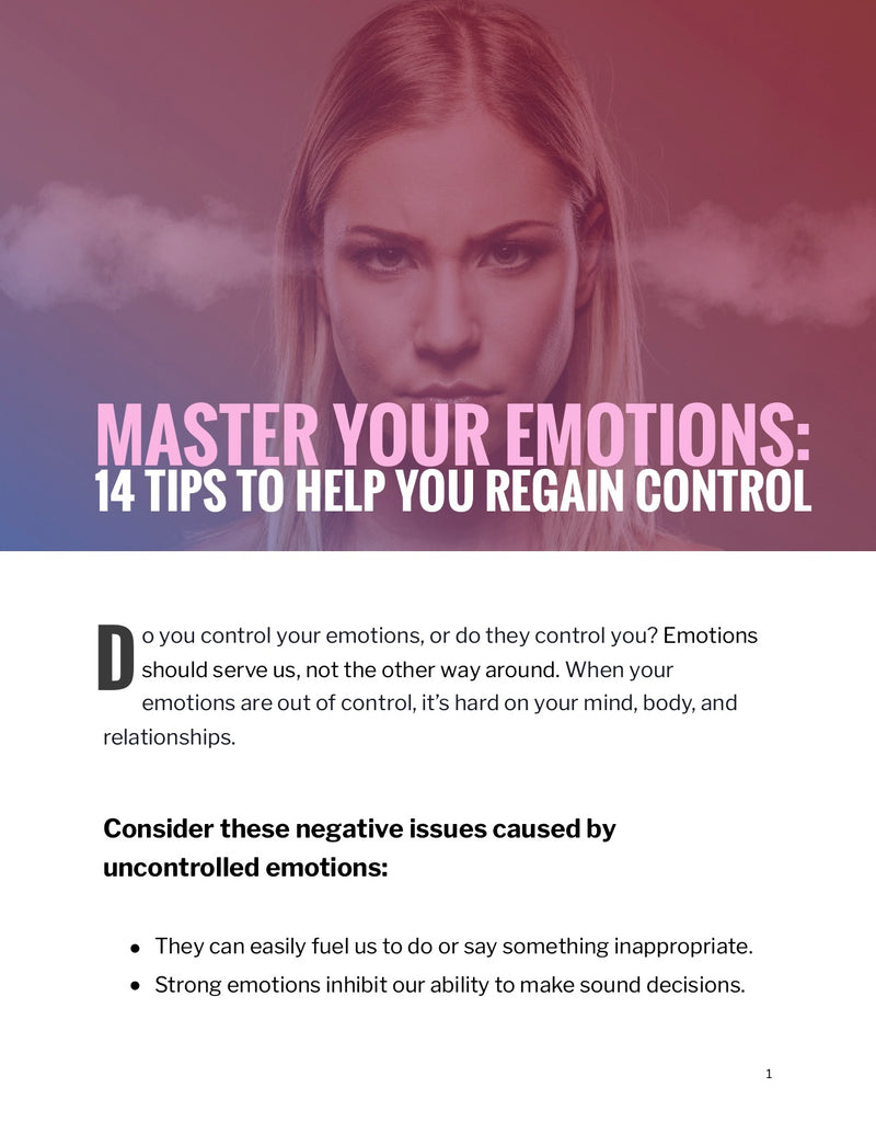 Master Your Emotions: 14 Tips To Help You Regain Control – Action Guide – (Downloadable – PDF)