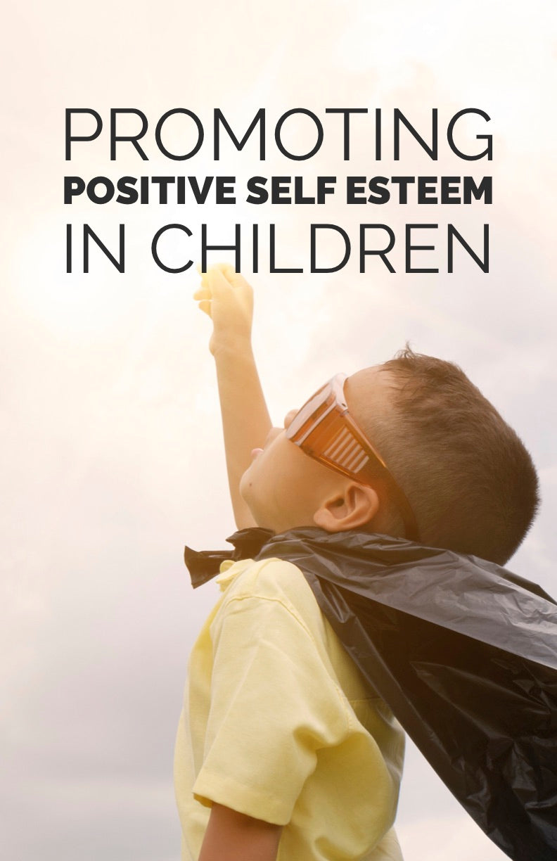 Promoting Positive Self-Esteem in Children - eBook – (Downloadable – PDF)
