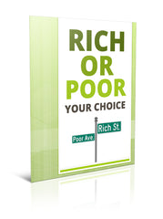 Rich or Poor Your Choice - eBook – (Downloadable – PDF)