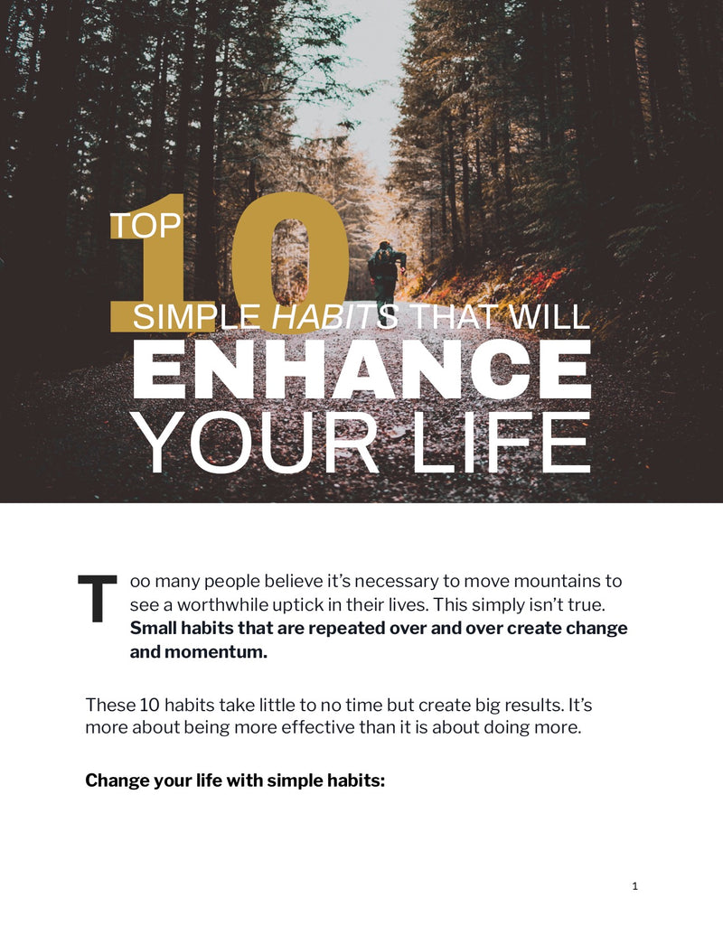 Top 10 Simple Habits That Will Enhance Your Life – Action Guide – (Downloadable – PDF)