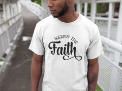 Keepin' The Faith - Cotton T-Shirt