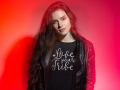 Love Your Tribe - Cotton T-Shirt