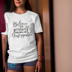 Believe In Yourself - Cotton T-Shirt