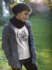 Faith Over Fear - Cotton T-Shirt