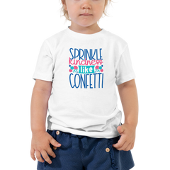 Sprinkle Kindness like Confetti - Toddler Short Sleeve Tee