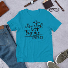 Thou Shall Not Try Me - Cotton T-Shirt