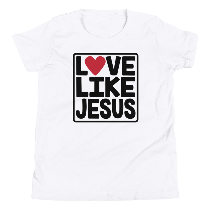 Love Like Jesus - Youth Short Sleeve T-Shirt