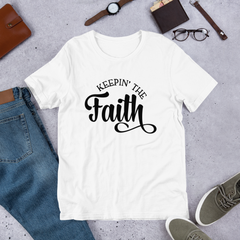 Keepin' The Faith - Cotton T-Shirt