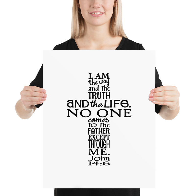 I Am the Way and the Truth - Poster