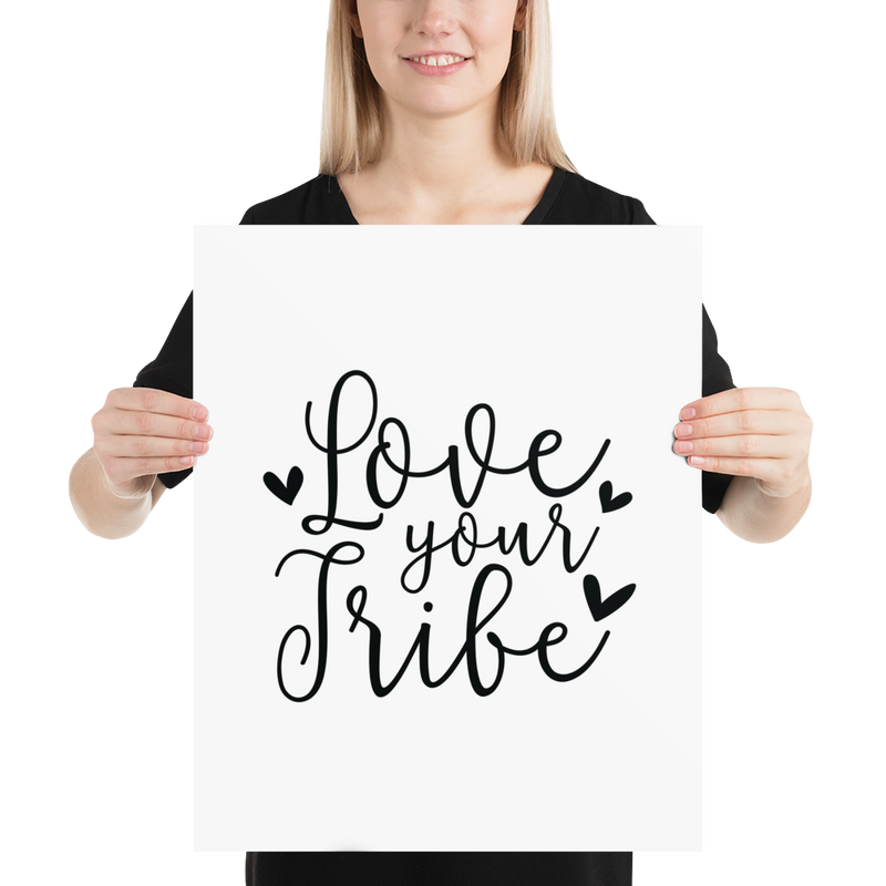 Love Your Tribe - Poster