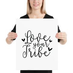 Love Your Tribe - Poster