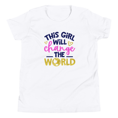 This Girl Will Change the World - Youth Short Sleeve T-Shirt