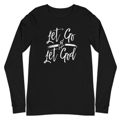 Let Go & Let God - Long Sleeve T-Shirt