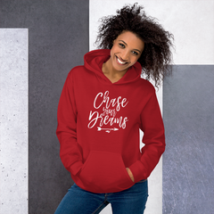 Chase Your Dreams - Hoodie
