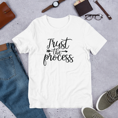 Trust The Process - Cotton T-Shirt