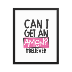 Can I Get an Amen - Framed Poster