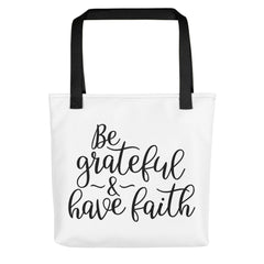 Be Grateful & Have Faith - Tote Bag