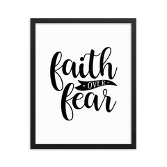 Faith over Fear - Framed Poster