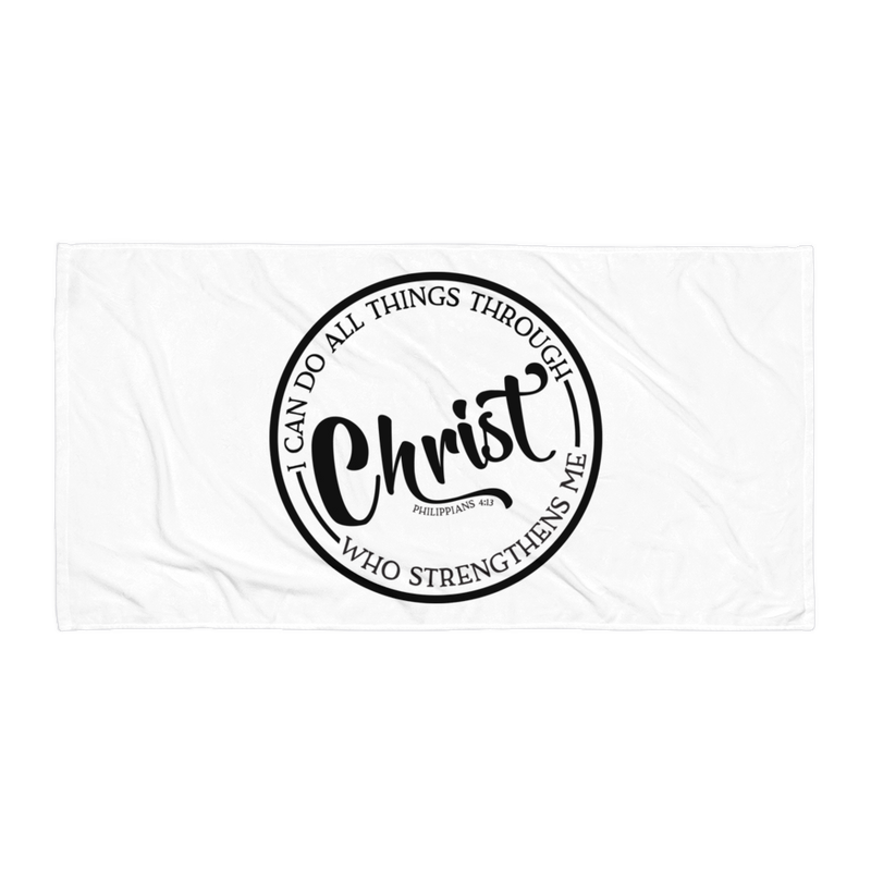 I Can Do All Things Through Christ - Beach Towel