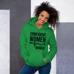 Confident Women Empower Women - Hoodie