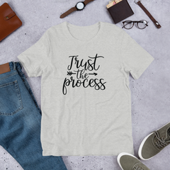 Trust The Process - Cotton T-Shirt